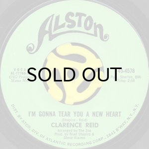 画像1: CLARENCE REID / I'M GONNA TEAR YOU A NEW HEART (45's) (1)