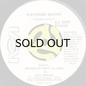 画像1: S.O.U.L. & LARRY HANCOCK / PLAYHOUSE SQUARE (45's) (1)