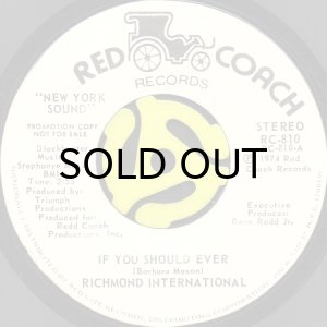 画像2: RICHMOND INTERNATIONAL / IF YOU SHOULD EVER (45's) (WHITE PROMO) (2)
