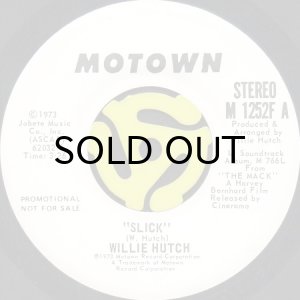 画像2: WILLIE HUTCH / SLICK (45's) (WHITE PROMO) (2)