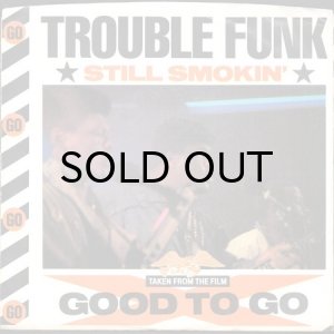 画像1: TROUBLE FUNK / STILL SMOKIN' (45's) (1)