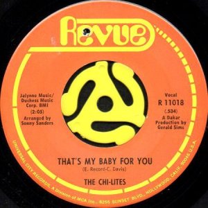 画像1: THE CHI-LITES / THAT'S MY BABY FOR YOU (45's) (1)