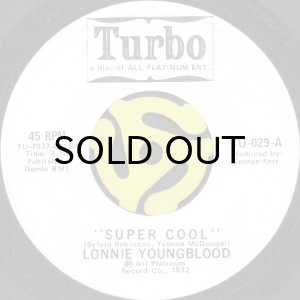 画像2: LONNIE YOUNGBLOOD / SUPER COOL (45's) (WHITE PROMO) (2)