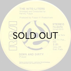 画像1: THE NITE-LITERS / DOWN AND DIRTY b/w CON-FUNK-SHUN (45's) (1)