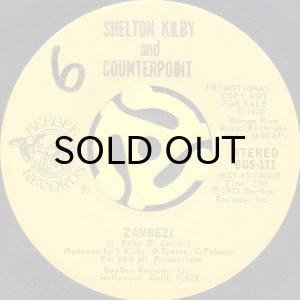 画像1: SHELTON KILBY AND COUNTERPOINT / ZAMBEZI (45's) (1)