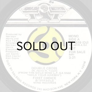 画像2: FIRST CHOICE / DOUBLE CROSS (45's) (WHITE PROMO) (2)