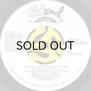 画像2: LOLEATTA HOLLOWAY / CATCH ME ON THE REBOUND (45's) (WHITE PROMO) (2)