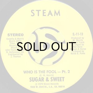 画像2: SUGAR & SWEET / WHO IS THE FOOL (45's) (2)
