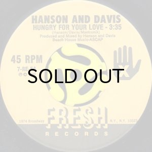 画像1: HANSON AND DAVIS / HUNGRY FOR YOUR LOVE (45's) (1)