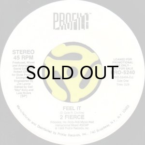 画像1: 2 FIERCE / FEEL IT (45's) (WHITE PROMO) (1)