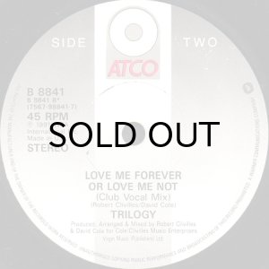画像2: TRILOGY / LOVE ME FOREVER OR LOVE ME NOT (45's) (2)