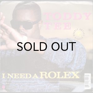 画像1: TODDY TEE / I NEED A ROLEX (45's) (PICTURE SLEEVE) (PROMO) (1)