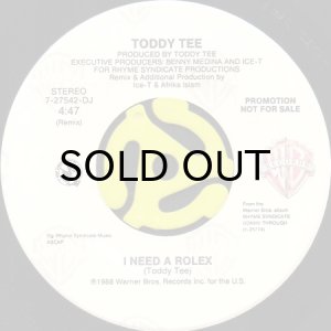 画像3: TODDY TEE / I NEED A ROLEX (45's) (PICTURE SLEEVE) (PROMO) (3)