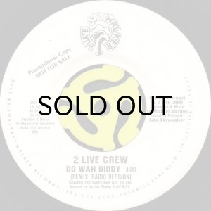 画像3: 2 LIVE CREW / DO WAH DIDDY (45's) (3)