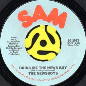 画像1: THE NEWSBOYS / BRING ME THE NEWS BOY (45's) (1)