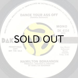画像1: HAMILTON BOHANNON / DANCE YOUR ASS OFF (45's) (WHITE PROMO) (1)