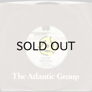 画像3: DENNIS COFFEY / BACK HOME b/w OUR LOVE GOES ON FOREVER (45's) (3)