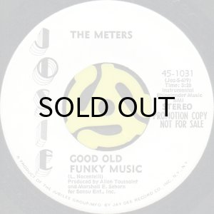 画像2: THE METERS / GOOD OLD FUNKY MUSIC (45's) (WHITE PROMO) (2)
