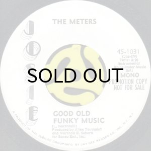 画像1: THE METERS / GOOD OLD FUNKY MUSIC (45's) (WHITE PROMO) (1)