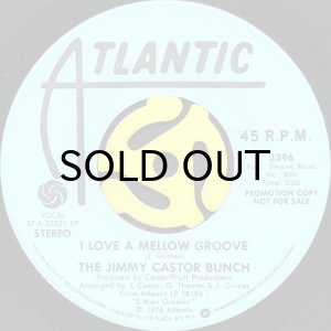 画像2: THE JIMMY CASTOR BUNCH / I LOVE A MELLOW GROOVE (45's) (WHITE PROMO) (2)
