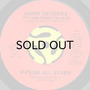 画像1: P-FUNK ALL-STARS / IT'S TOO FUNKY IN HERE (45's) (1)