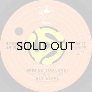 画像2: SLY STONE / LE LO LI b/w WHO DO YOU LOVE? (45's) (2)