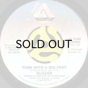 画像2: QUAZAR / FUNK WITH A BIG FOOT (45's) (2)