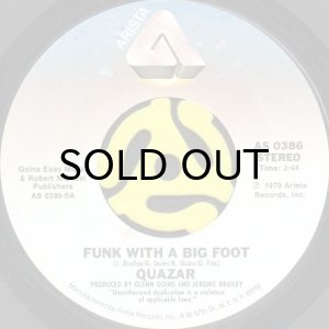 画像1: QUAZAR / FUNK WITH A BIG FOOT (45's) (1)