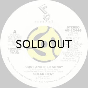 画像2: SOLAR HEAT / JUST ANOTHER SONG (45's) (WHITE PROMO) (2)