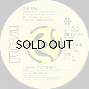 画像1: ZULEMA / I LOVE YOU BABY b/w PITY FOR THE CHILDREN (45's) (1)