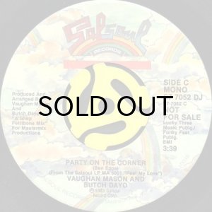 画像2: VAUGHAN MASON AND BUTCH DAYO / PARTY ON THE CORNER (45's) (PROMO) (2)