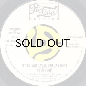 画像2: SLIMLINE / IF YOU CAN DANCE YOU CAN DO IT (45's) (WHITE PROMO) (2)