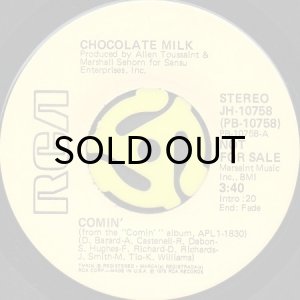 画像2: CHOCOLATE MILK / COMIN' (45's) (PROMO) (2)