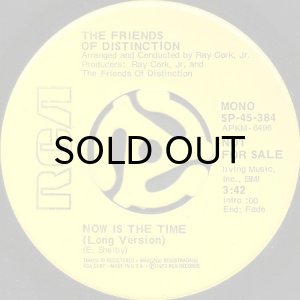 画像1: THE FRIENDS OF DISTINCTION / NOW IS THE TIME (45's) (PROMO) (1)