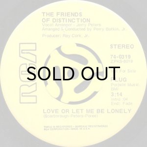 画像1: THE FRIENDS OF DISTINCTION / LOVE OR LET ME BE LONELY (45's) (PROMO) (1)