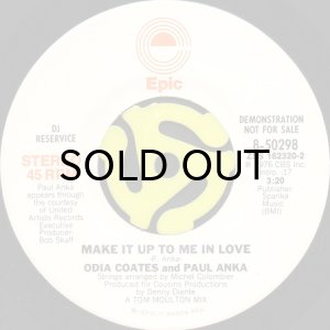 画像2: ODIA COATES AND PAUL ANKA / MAKE IT UP TO ME IN LOVE (45's) (WHITE PROMO) (2)