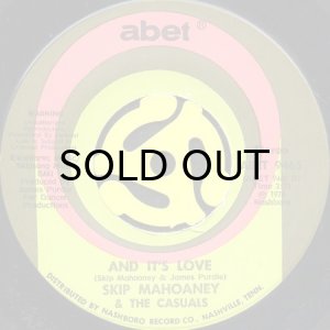 画像2: SKIP MAHOANEY & THE CASUALS / WHERE EVER YOU GO b/w AND IT'S LOVE (2)