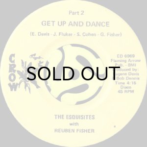 画像2: THE ESQUISITES with REUBEN FISHER / GET UP AND DANCE (45's) (2)