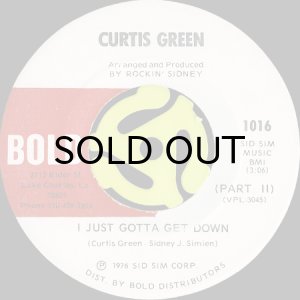 画像2: CURTIS GREEN / I JUST GOTTA GET DOWN (45's) (2)