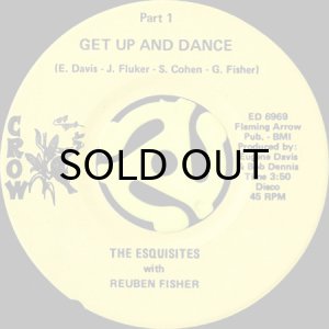 画像1: THE ESQUISITES with REUBEN FISHER / GET UP AND DANCE (45's) (1)