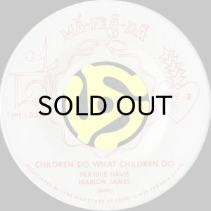 画像2: FRANKIE DAVIS, MARION JAMES / OUR LITTLE LOVE SONG (DON'T YOU KNOW IT'S LOVE) b/w CHILDREN DO WHAT CHILDREN DO (45's) (2)