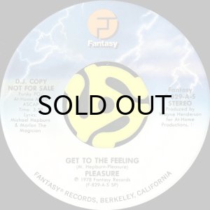 画像2: PLEASURE / GET TO THE FEELING (45's) (PROMO) (2)