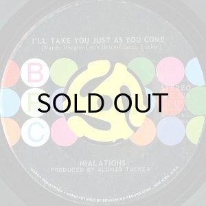 画像2: NIALATIONS / I'LL TAKE YOU JUST AS YOU COME (45's) (PROMO) (2)