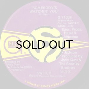 画像2: SWITCH / I WANNA BE CLOSER b/w SOMEBODY'S WATCHIN' YOU (45's) (2)