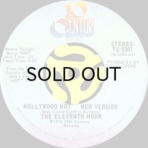 画像1: THE ELEVENTH HOUR / HOLLYWOOD HOT (NEW VERSION) (45's) (1)