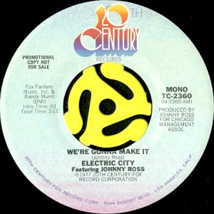 画像1: ELECTRIC CITY feat. JOHNNY ROSS / WE'RE GONNA MAKE IT (45's) (PROMO) (1)