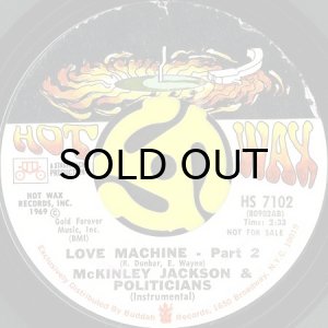 画像2: McKINLEY JACKSON & POLITICIANS / LOVE MACHINE (45's) (PROMO) (2)