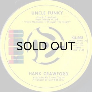 画像1: HANK CRAWFORD / UNCLE FUNKY b/w HELP ME MAKE IT THROUGH THE NIGHT (45's) (1)