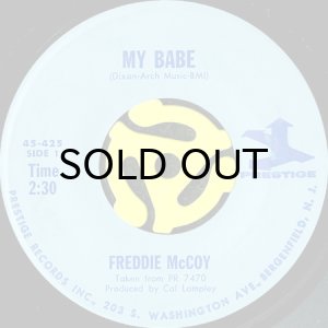 画像1: FREDDIE McCOY / MY BABE b/w FUNK DROPS (45's) (1)