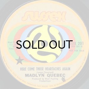 画像1: MADLYN QUEBEC / HERE COME THOSE HEARTACHES AGAIN b/w MY DARKEST HOUR (45's) (1)